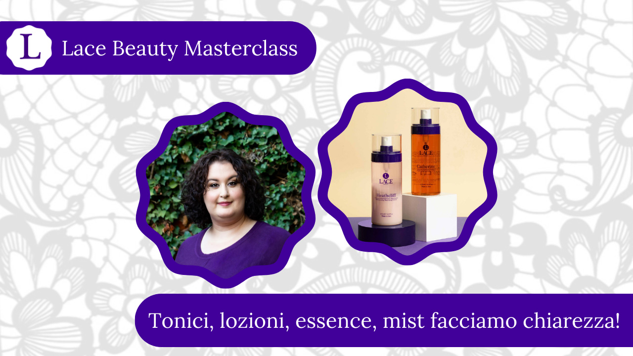 Tonici, Lozioni, Essence, Mist Facciamo Chiarezza Con Laura Portomeo